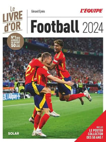 Le livre d'or du football (édition 2024)