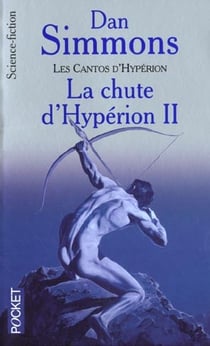 La chute d'Hypérion : les cantos d'Hypérion Tome 2