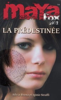 Maya fox 2012 - tome 1 la predestinee - vol01