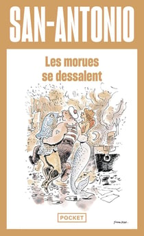 San-Antonio : les morues se dessalent
