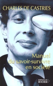 Manuel du savoir-survivre en societe