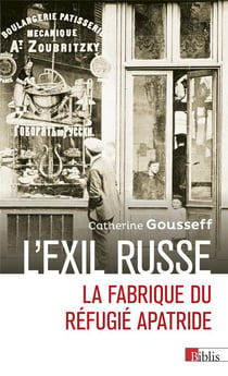 L'exil Russe : la fabrique du refugié apatride
