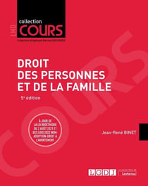 Droit des personnes et de la famille : à jour de loi bioéthique du 2 août 2021 et des lois 2022 nom-adoption-droit à l'avortement (5e édition)