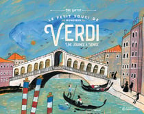 Le petit souci de monsieur Verdi, une journée à Venise
