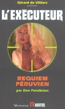L'exécuteur t.211 - requiem péruvien