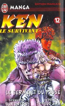 Ken le survivant Tome 12 : Le serment du passé
