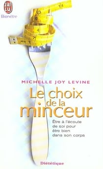 Choix de la minceur (le)