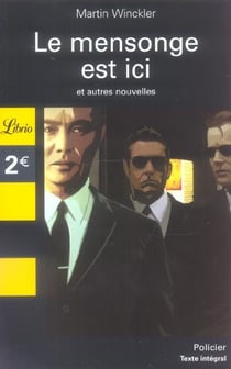 Le mensonge est ici