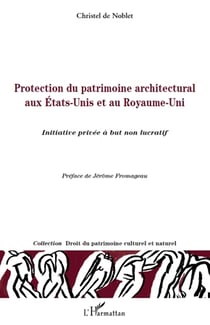 Protection du patrimoine architectural aux États-Unis et au Royaume-Unis - initiative privée à but non lucratif