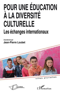 Pour une éducation à la diversité culturelle - les échanges internationaux