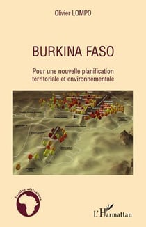 Burkina faso - pour une nouvelle planification territoriale et environnementale