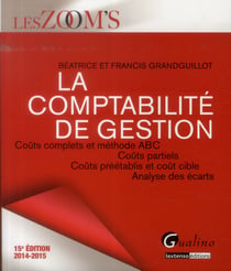 La comptabilité de gestion - 2014 -2015 (15e édition)