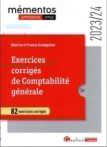Exercices corrigés de comptabilité générale : 82 exercices corrigés (édition 2023/2024)