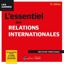 L'essentiel des relations internationales : Une présentation vivante et actuelle de la société internationale (12e édition)