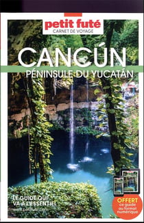 Carnet de voyage : Cancún, péninsule de Yucatán