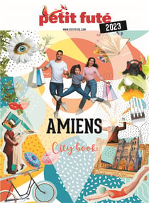 Guide Petit Futé - CityBook : Amiens