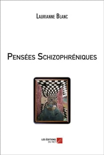 Pensées schizophréniques