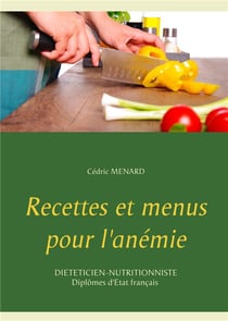 Recettes et menus pour l'anémie