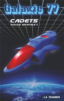 Police spatiale t.1 - cadets