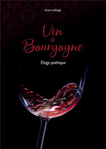 Vin de bourgogne - éloge poétique