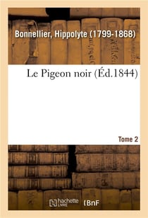 Le pigeon noir. tome 2