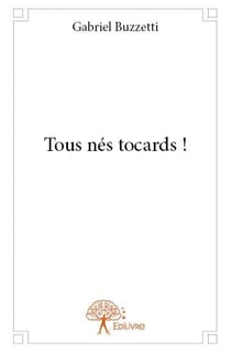 Tous nés tocards !