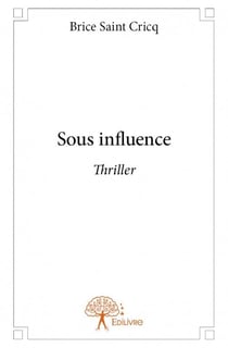 Sous influence