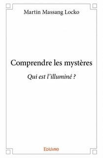 Comprendre les mystères