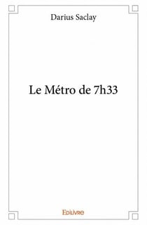 Le métro de 7h33