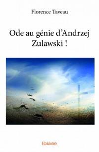 Ode au génie d'Andrzej Zulawski !