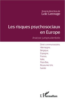 Les risques psychosociaux en Europe - analyse jurisprudentielle