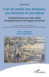 L'art de parler aux animaux, aux hommes et aux dieux : Contributions pour une vision unifiée du langage humain et du langage non-humain