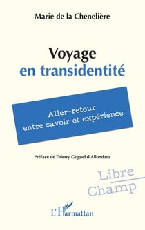 Voyage en transidentité : Aller-retour entre savoir et expérience