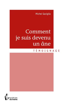 Comment je suis devenu un âne