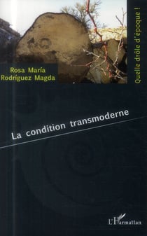 La condition transmoderne
