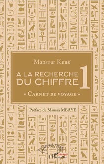 À la recherche du chiffre t.1 - carnet de voyage