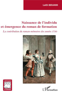 Naissance de l'individu et émergence du roman de formation - la contribution du roman-mémoires des années 1730