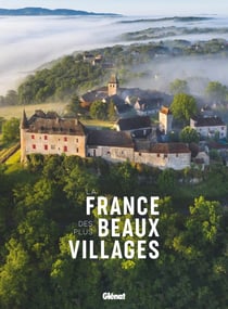La France des plus beaux villages (2e édition)