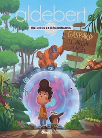 Les aventures de Gaspard : Gaspard et l'arche de Noël