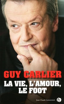 La vie, l'amour, le foot