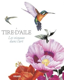 À tire-d'aile : les oiseaux dans l'art