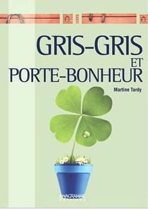 Gris-gris et porte-bonheur