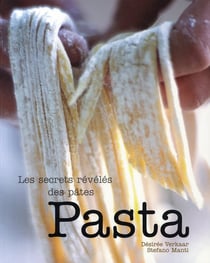 Pasta - les secrets révélés des pâtes