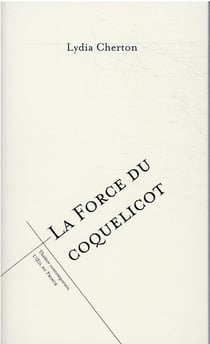 La force du coquelicot