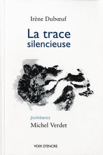La trace silencieuse