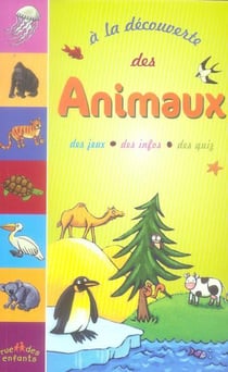 À la découverte - des animaux
