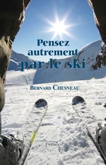 Pensez autrement par le ski