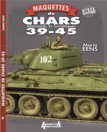 Maquettes de chars 39-45 - allemand vs soviétiques