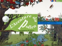 L'aventure du pollen