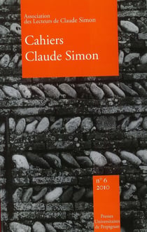 Cahiers Claude Simon Tome 6